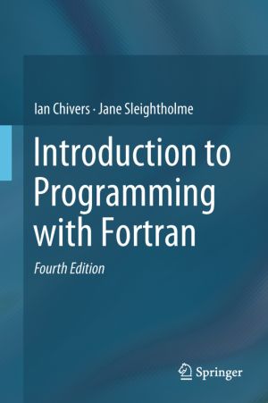 Introduction to Programming with Fortran