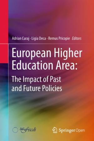 European Higher Education Area: The Impact of Past and Future Policies