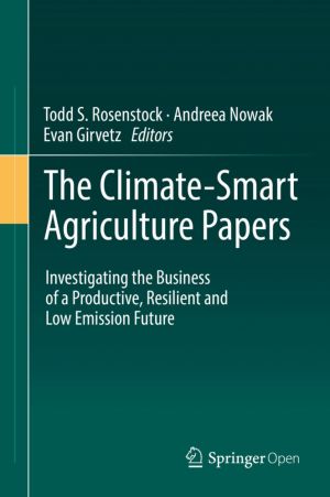 The Climate-Smart Agriculture Papers