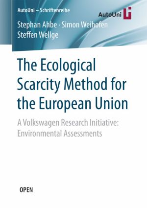 The Ecological Scarcity Method for the European Union
