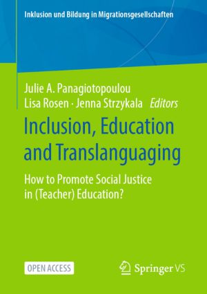 Inclusion, Education and Translanguaging