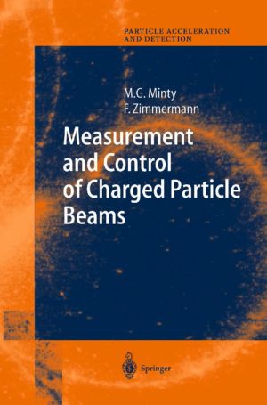 Measurement and Control of Charged Particle Beams