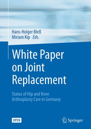 White Paper on Joint Replacement