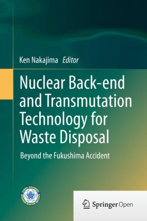 Nuclear Back-end and Transmutation Technology for Waste Disposal