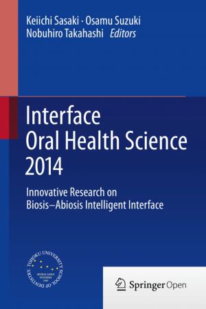 Interface Oral Health Science 2014