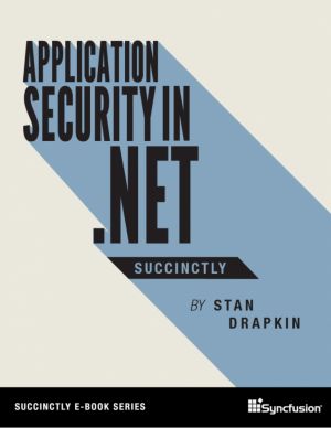 Application Security in .NET Succinctly
