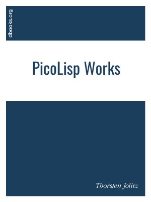 PicoLisp Works