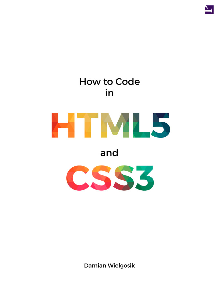 How to Code in HTML5 and CSS3.pdf - Free download books