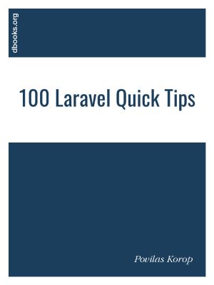 100 Laravel Quick Tips