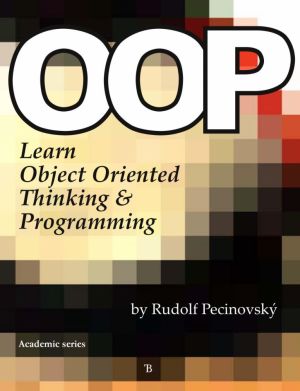 OOP - Learn Object Oriented Thinking and Programming