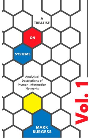 A Treatise on Systems (volume 1)