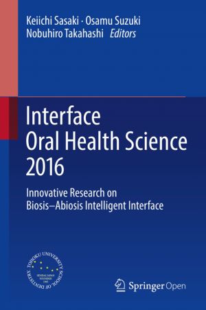 Interface Oral Health Science 2016