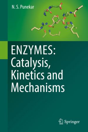 ENZYMES: Catalysis, Kinetics and Mechanisms