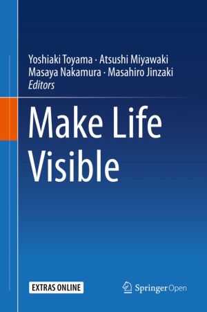 Make Life Visible