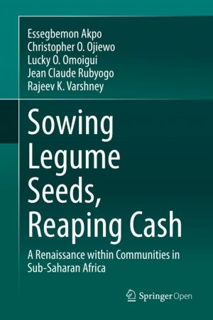 Sowing Legume Seeds, Reaping Cash