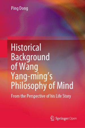 Historical Background of Wang Yang-ming's Philosophy of Mind