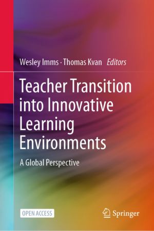 Teacher Transition into Innovative Learning Environments