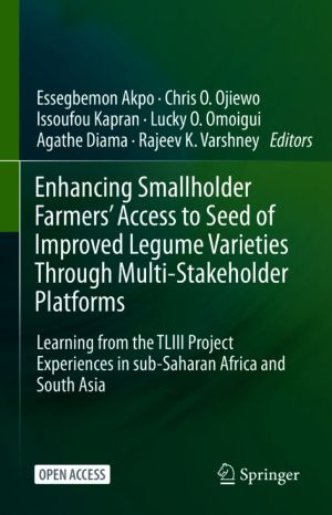 Enhancing Smallholder Farmers' Access to Seed of Improved Legume Varieties Through Multi-stakeholder Platforms