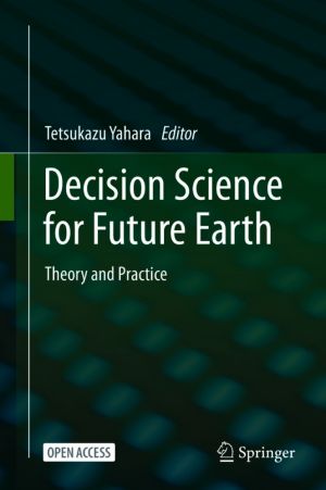 Decision Science for Future Earth